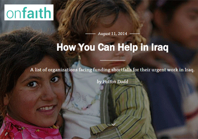 OnFaith: How you can help in Iraq (LINK)